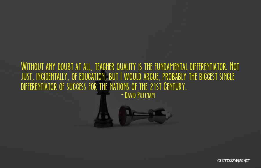 Quality Education Quotes By David Puttnam