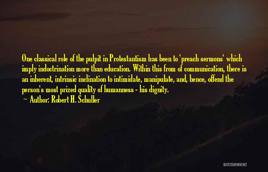 Quality Education Quotes By Robert H. Schuller