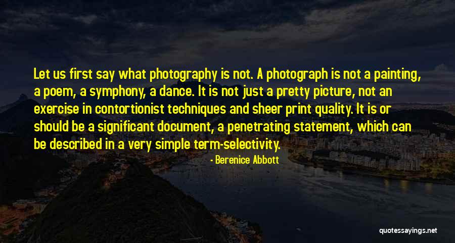 Quality First Quotes By Berenice Abbott Quality First Quotes By Berenice Abbott