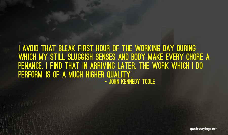 Quality First Quotes By John Kennedy Toole Quality First Quotes By John Kennedy Toole