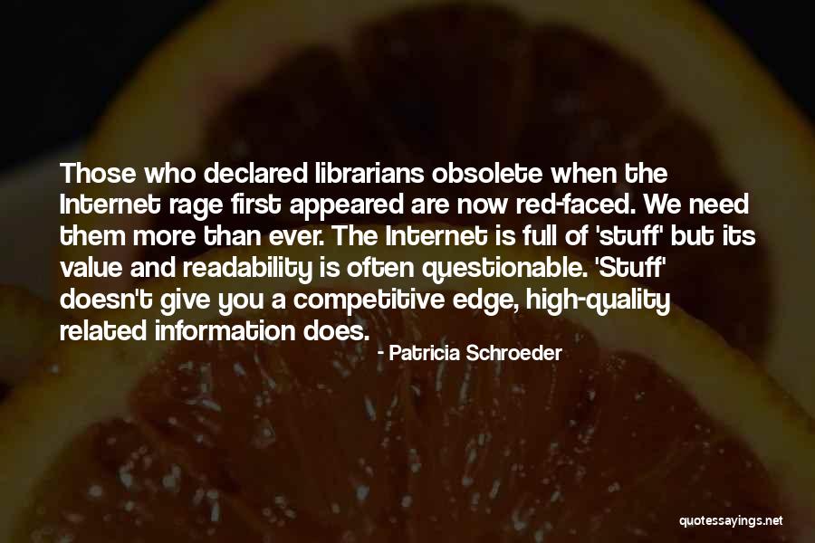 Quality First Quotes By Patricia Schroeder Quality First Quotes By Patricia Schroeder