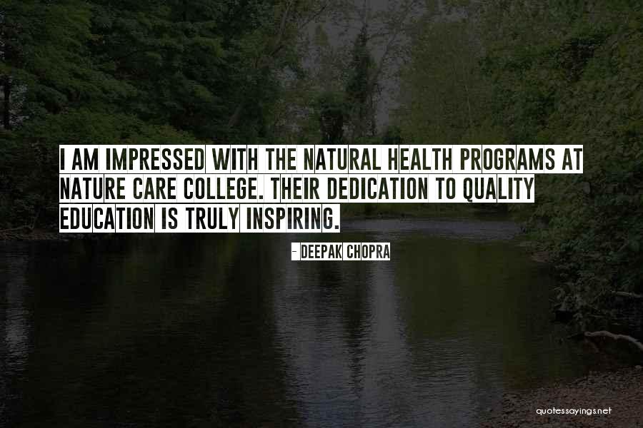 Quality Health Care Quotes By Deepak Chopra