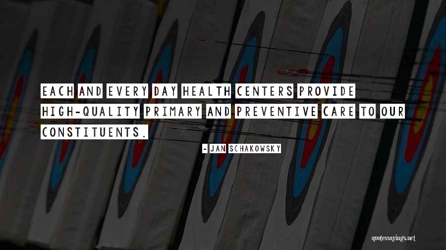 Quality Health Care Quotes By Jan Schakowsky