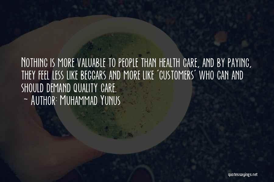 Quality Health Care Quotes By Muhammad Yunus