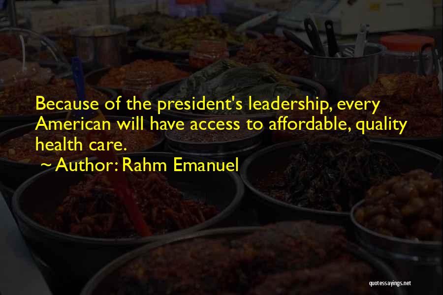 Quality Health Care Quotes By Rahm Emanuel