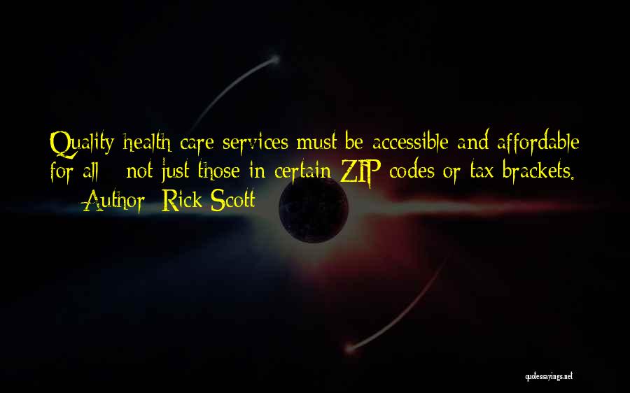 Quality Health Care Quotes By Rick Scott