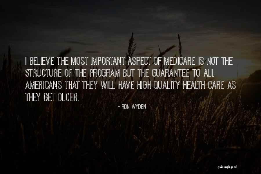 Quality Health Care Quotes By Ron Wyden Quality Health Care Quotes By Ron Wyden