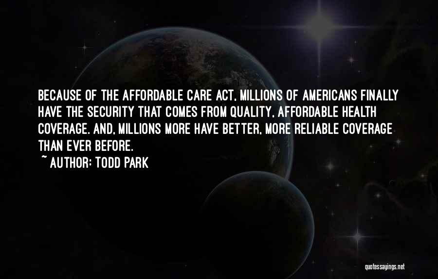 Quality Health Care Quotes By Todd Park
