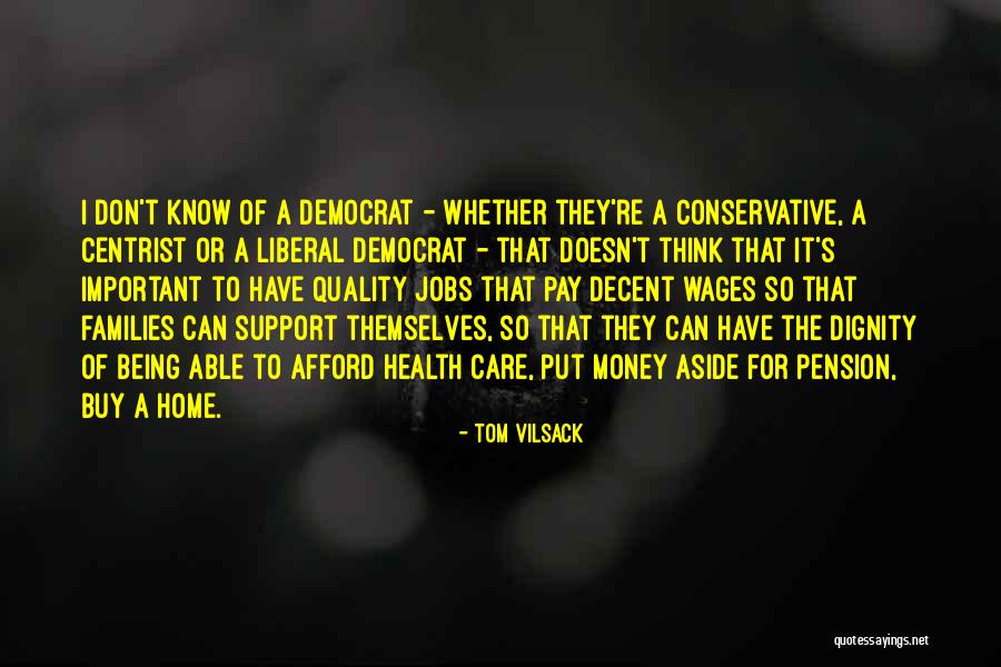 Quality Health Care Quotes By Tom Vilsack Quality Health Care Quotes By Tom Vilsack