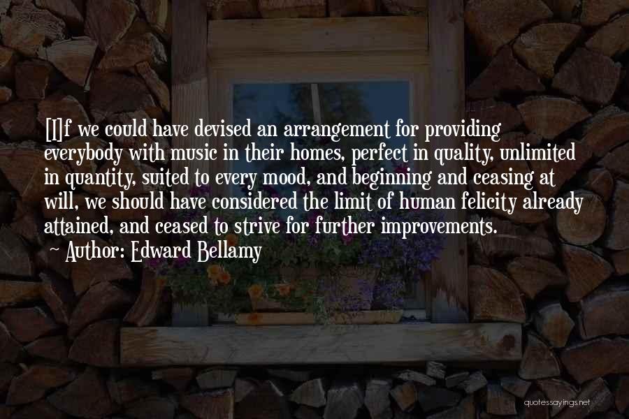 Quality Improvements Quotes By Edward Bellamy