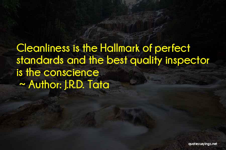 Quality Inspector Quotes By J.R.D. Tata