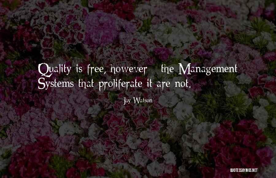 Quality Is Free Quotes By Jay Watson Quality Is Free Quotes By Jay Watson