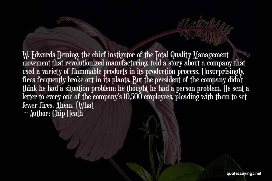 Quality Management Quotes By Chip Heath