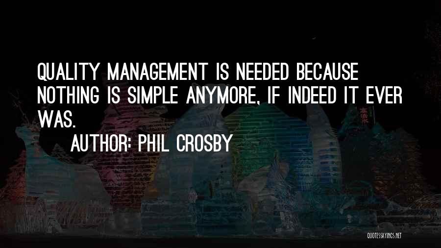 Quality Management Quotes By Phil Crosby