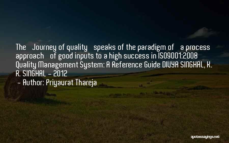 Quality Management Quotes By Priyavrat Thareja