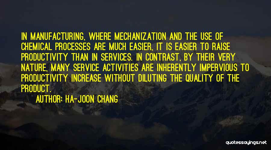 Quality Manufacturing Quotes By Ha-Joon Chang