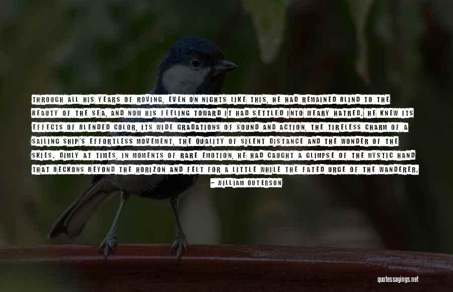 Quality Moments Quotes By William Outerson Quality Moments Quotes By William Outerson