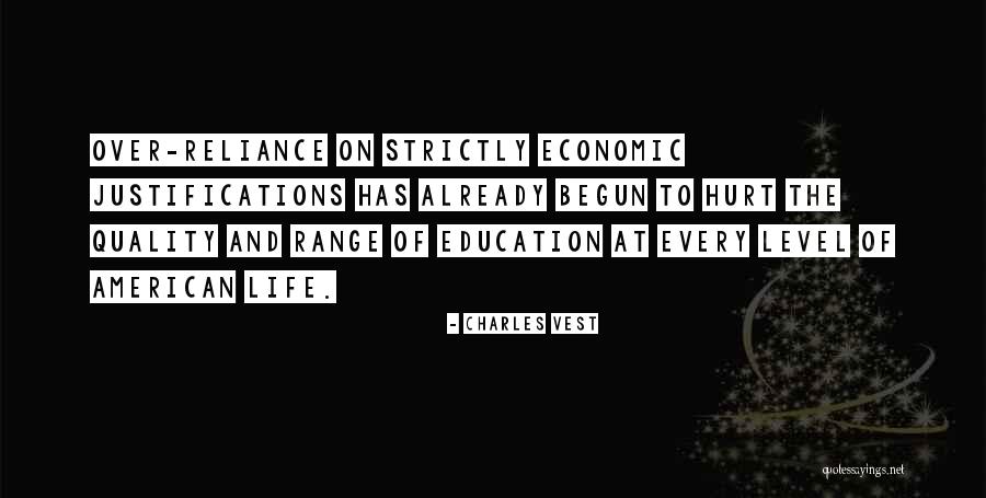 Quality Of Education Quotes By Charles Vest Quality Of Education Quotes By Charles Vest