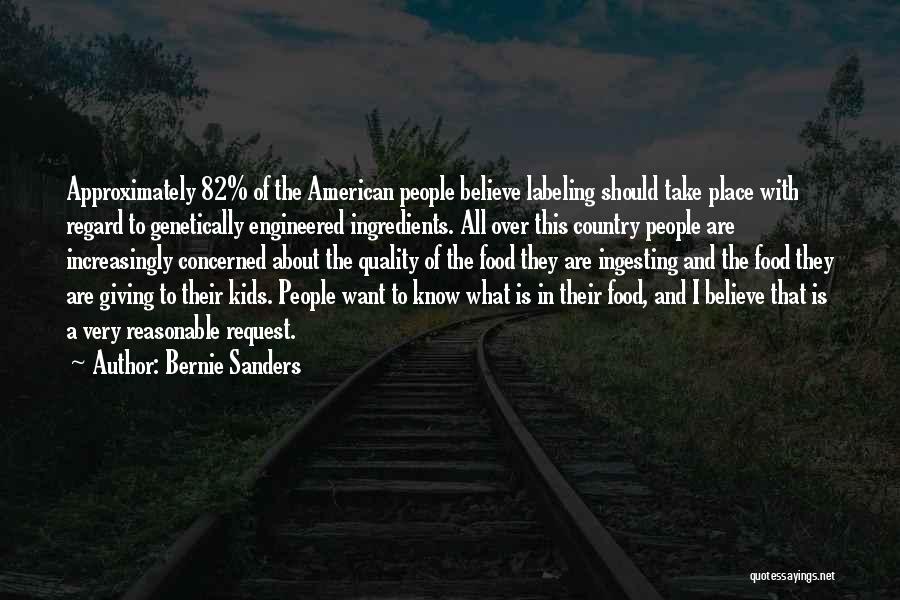 Quality Of Food Quotes By Bernie Sanders