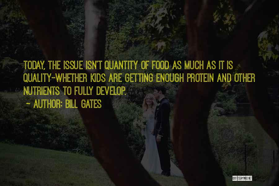 Quality Of Food Quotes By Bill Gates