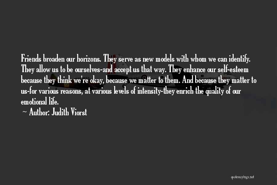 Quality Of Friendship Quotes By Judith Viorst