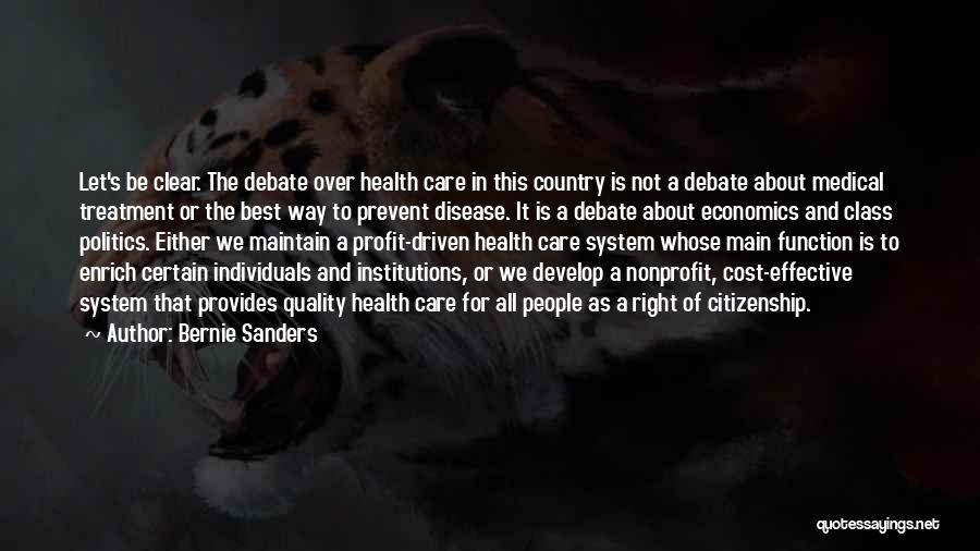 Quality Of Health Care Quotes By Bernie Sanders