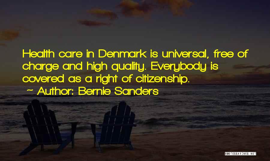Quality Of Health Care Quotes By Bernie Sanders
