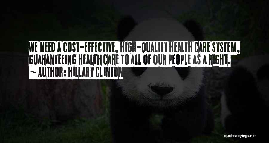 Quality Of Health Care Quotes By Hillary Clinton