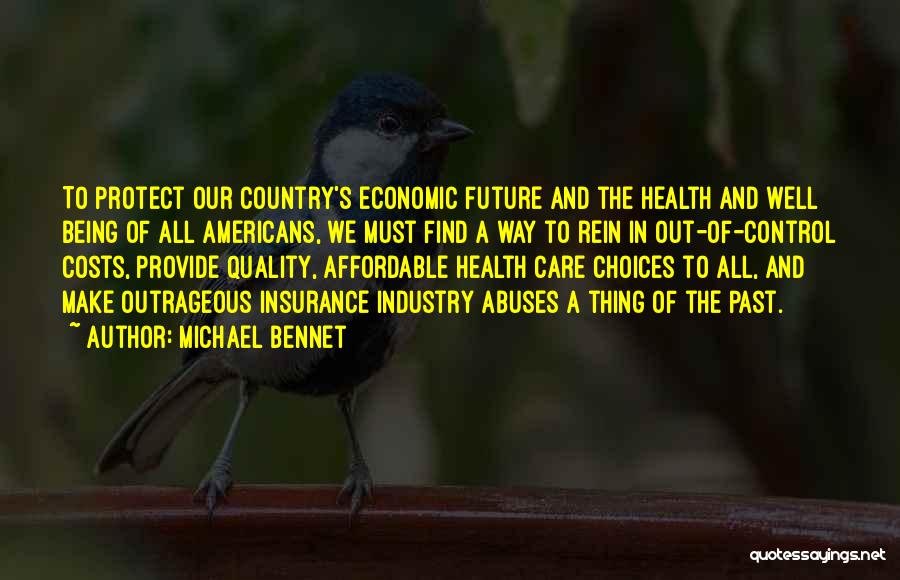 Quality Of Health Care Quotes By Michael Bennet