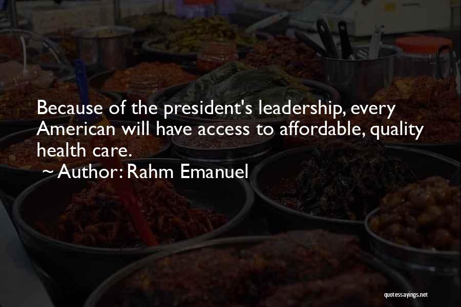 Quality Of Health Care Quotes By Rahm Emanuel