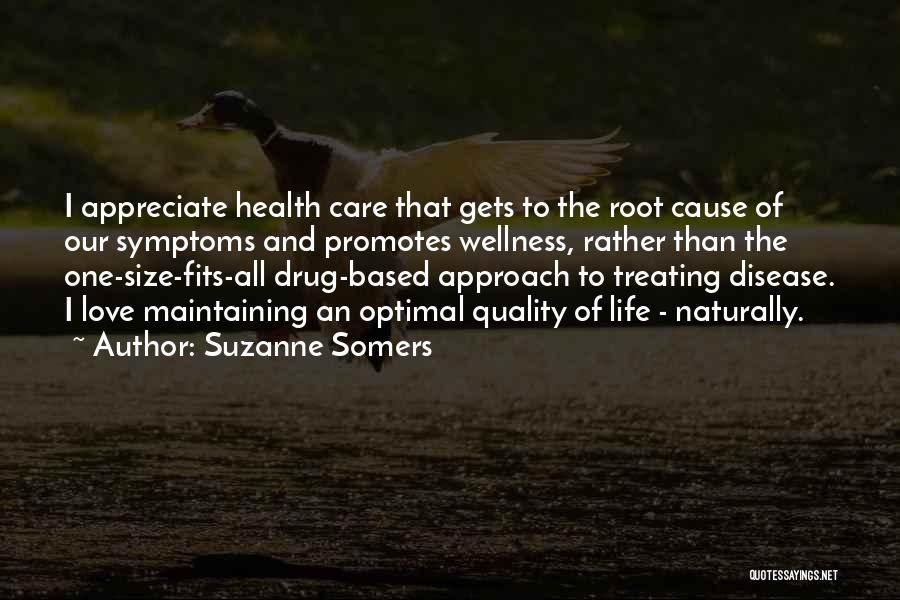 Quality Of Health Care Quotes By Suzanne Somers