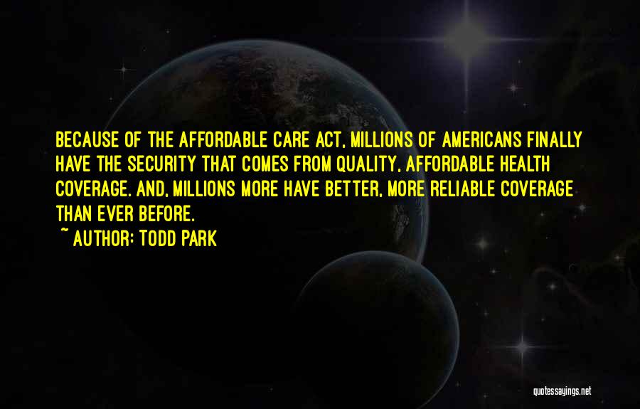 Quality Of Health Care Quotes By Todd Park