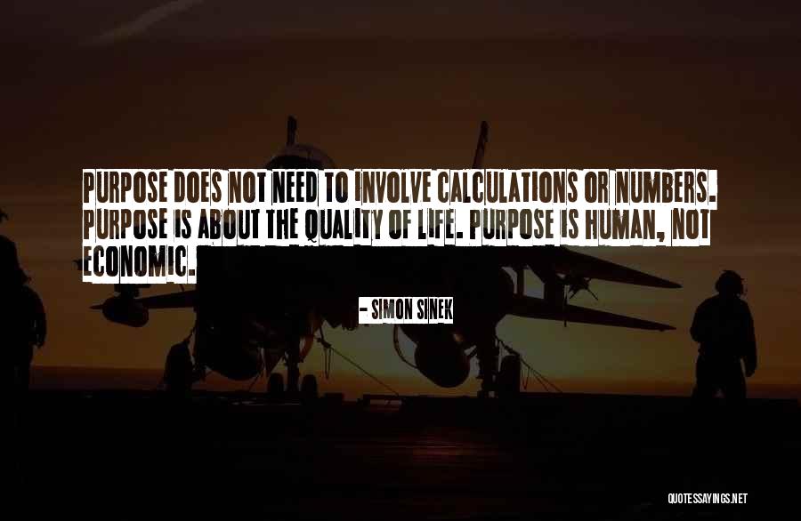 Quality Of Human Life Quotes By Simon Sinek Quality Of Human Life Quotes By Simon Sinek