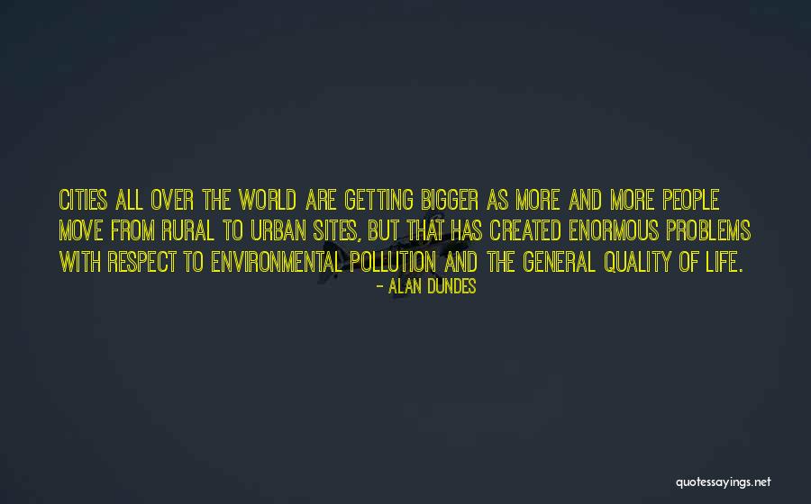 Quality Of Life Quotes By Alan Dundes Quality Of Life Quotes By Alan Dundes