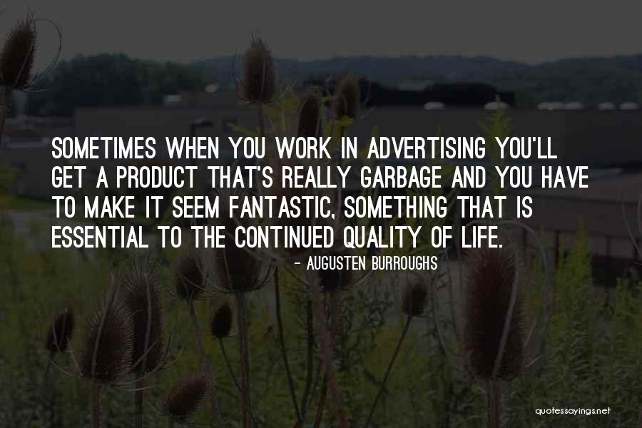 Quality Of Life Quotes By Augusten Burroughs Quality Of Life Quotes By Augusten Burroughs