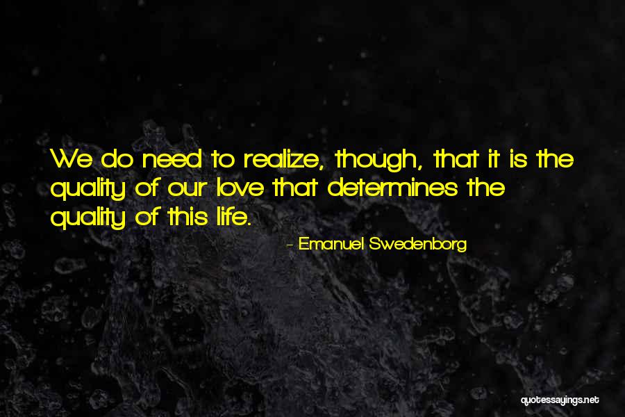 Quality Of Life Quotes By Emanuel Swedenborg Quality Of Life Quotes By Emanuel Swedenborg