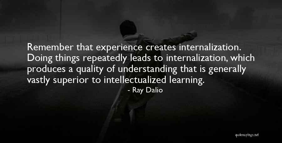 Quality Of Life Quotes By Ray Dalio