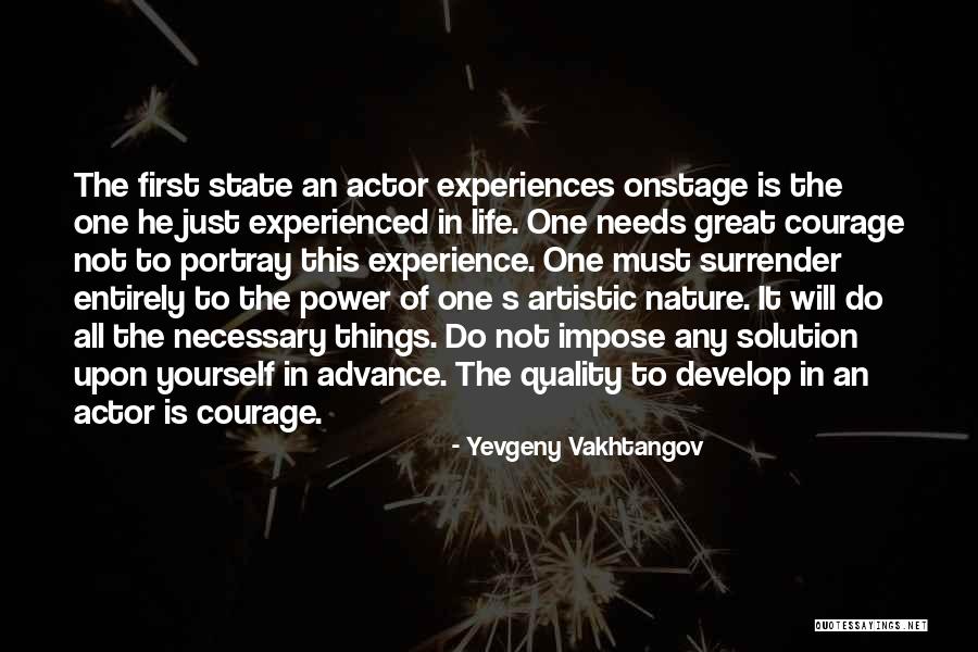 Quality Of Life Quotes By Yevgeny Vakhtangov Quality Of Life Quotes By Yevgeny Vakhtangov