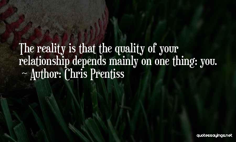 Quality Of Love Quotes By Chris Prentiss