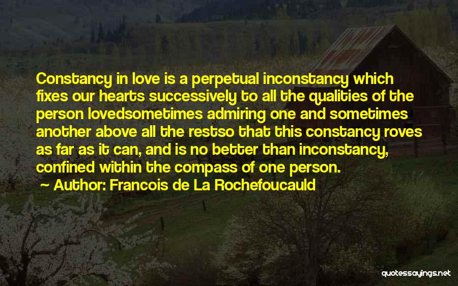 Quality Of Love Quotes By Francois De La Rochefoucauld