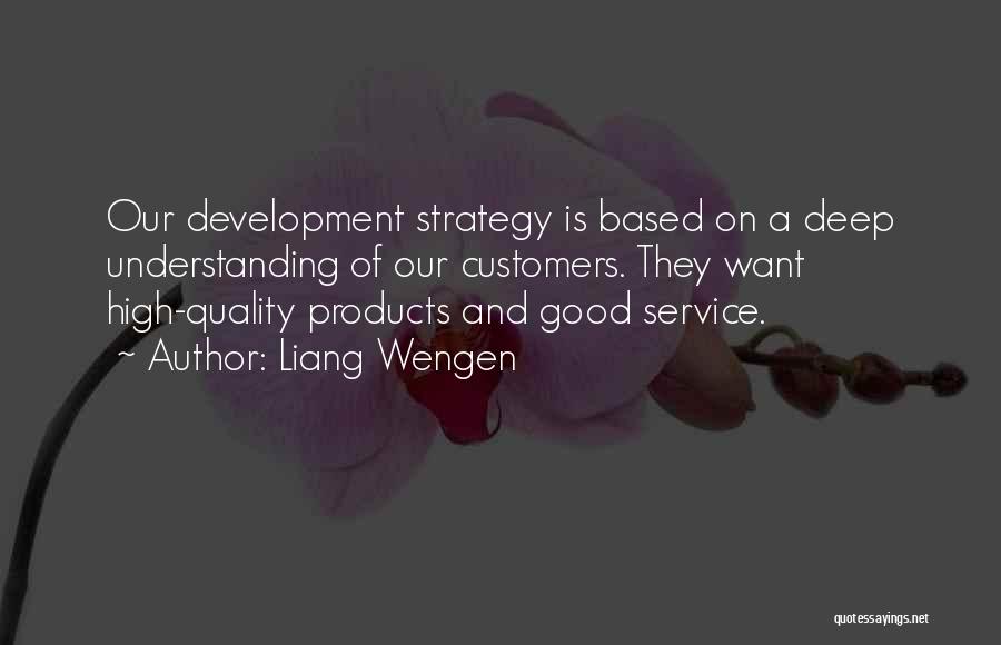 Quality Of Products Quotes By Liang Wengen