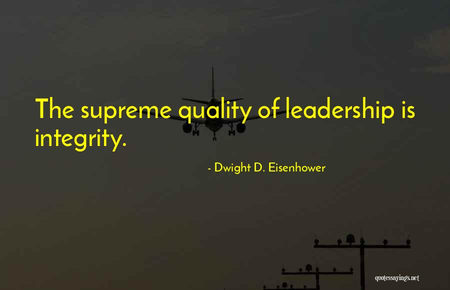 Quality Of Quotes By Dwight D. Eisenhower Quality Of Quotes By Dwight D. Eisenhower