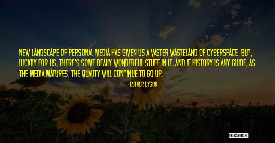 Quality Of Quotes By Esther Dyson Quality Of Quotes By Esther Dyson