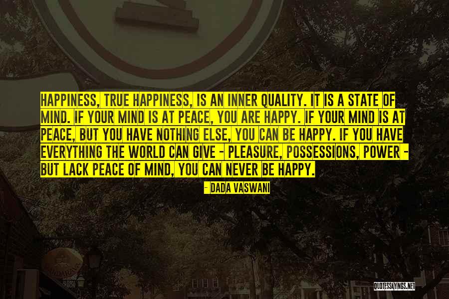 Quality Of The World Quotes By Dada Vaswani Quality Of The World Quotes By Dada Vaswani