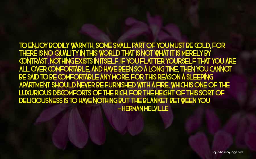 Quality Of The World Quotes By Herman Melville Quality Of The World Quotes By Herman Melville
