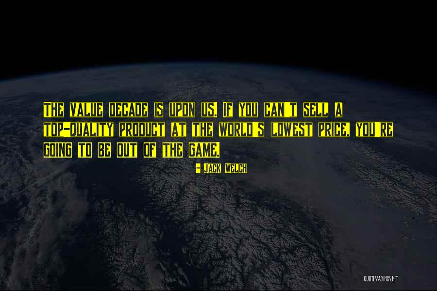 Quality Of The World Quotes By Jack Welch Quality Of The World Quotes By Jack Welch