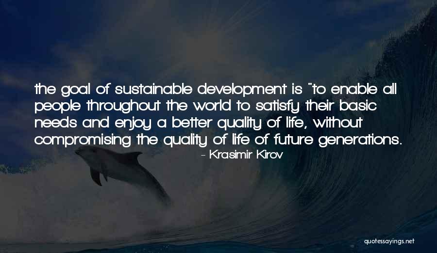 Quality Of The World Quotes By Krasimir Kirov Quality Of The World Quotes By Krasimir Kirov