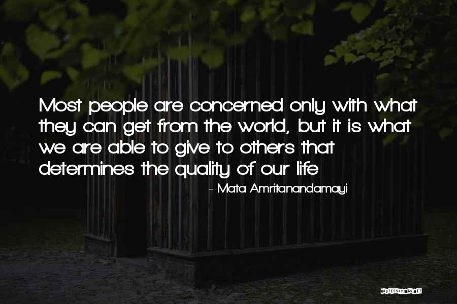 Quality Of The World Quotes By Mata Amritanandamayi Quality Of The World Quotes By Mata Amritanandamayi