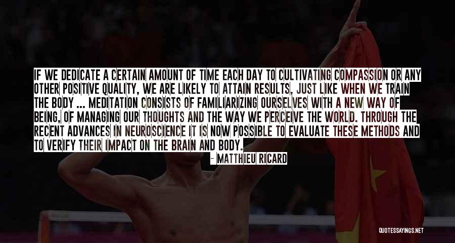 Quality Of The World Quotes By Matthieu Ricard Quality Of The World Quotes By Matthieu Ricard