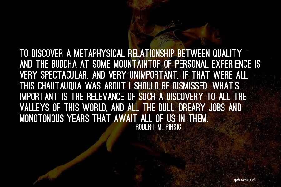 Quality Of The World Quotes By Robert M. Pirsig Quality Of The World Quotes By Robert M. Pirsig